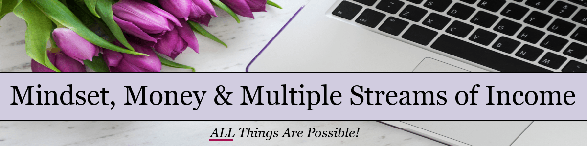 the words "Mindset, money and all things possible" over a keyboard and purple tulips