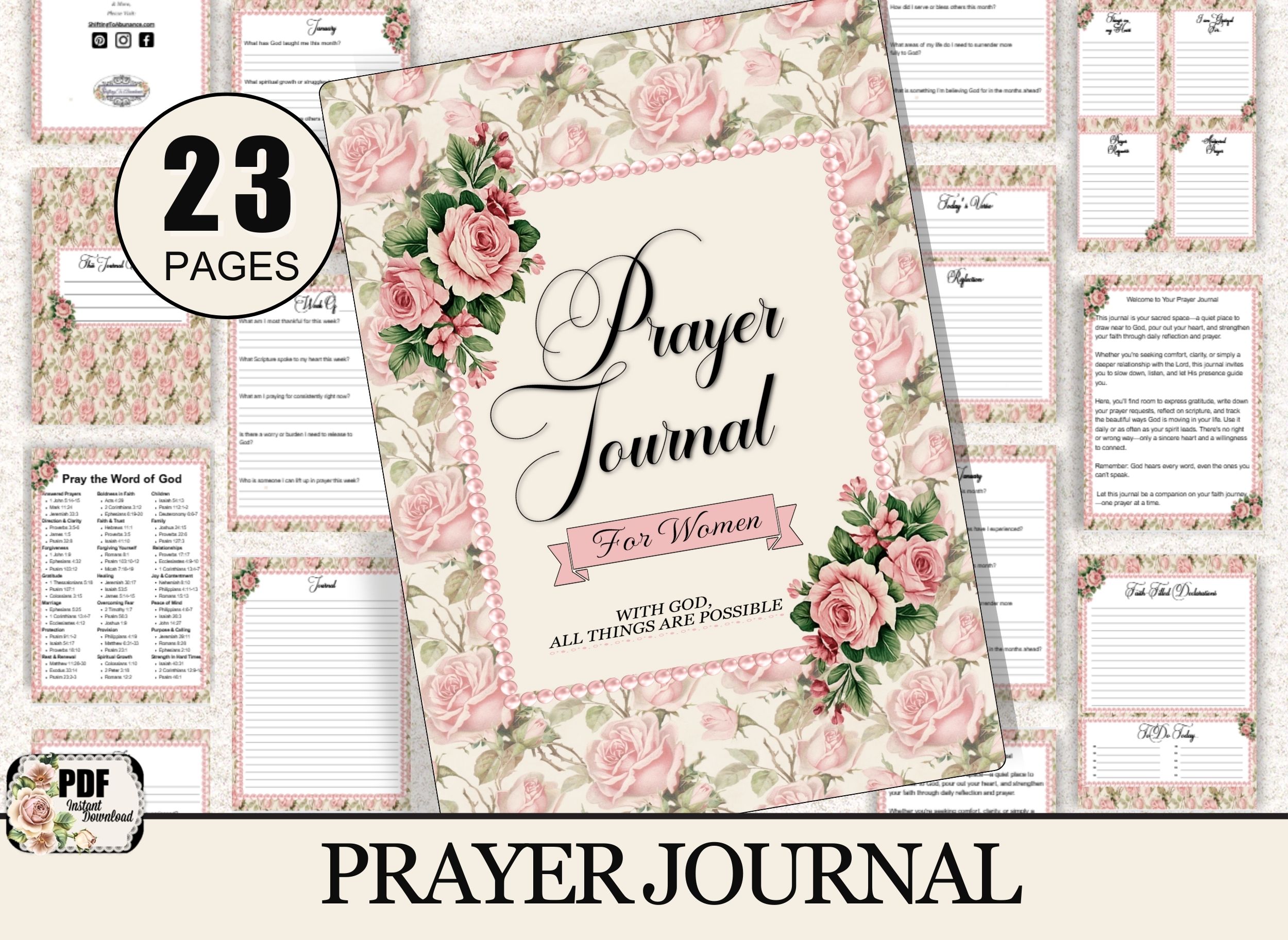 23-Page Floral Printable Prayer Journal for Women – Features elegant rose-themed design, cover quote “With God, All Things Are Possible,” and includes pages for daily scripture, prayer requests, gratitude, declarations, weekly & monthly reflections. Instant PDF download.