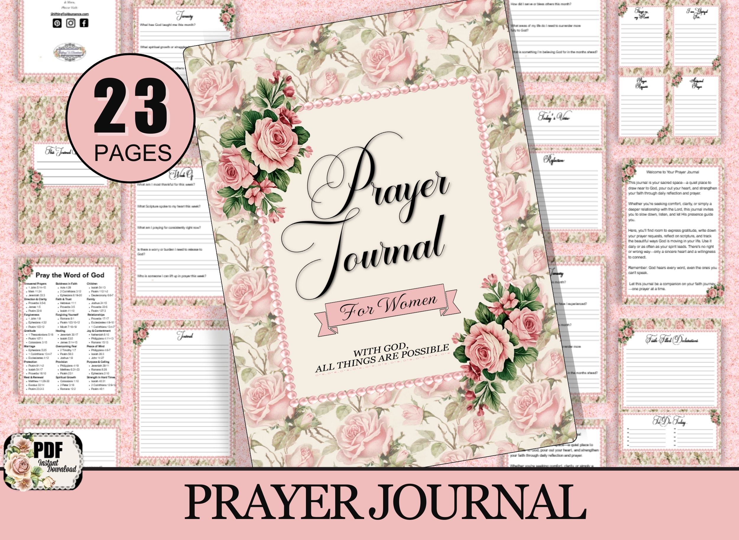 23-Page Floral Printable Prayer Journal for Women – Features elegant rose-themed design, cover quote “With God, All Things Are Possible,” and includes pages for daily scripture, prayer requests, gratitude, declarations, weekly & monthly reflections. Instant PDF download.